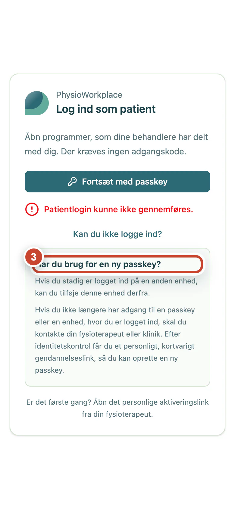 Åben loginhjælp med to muligheder for at få en ny passkey.