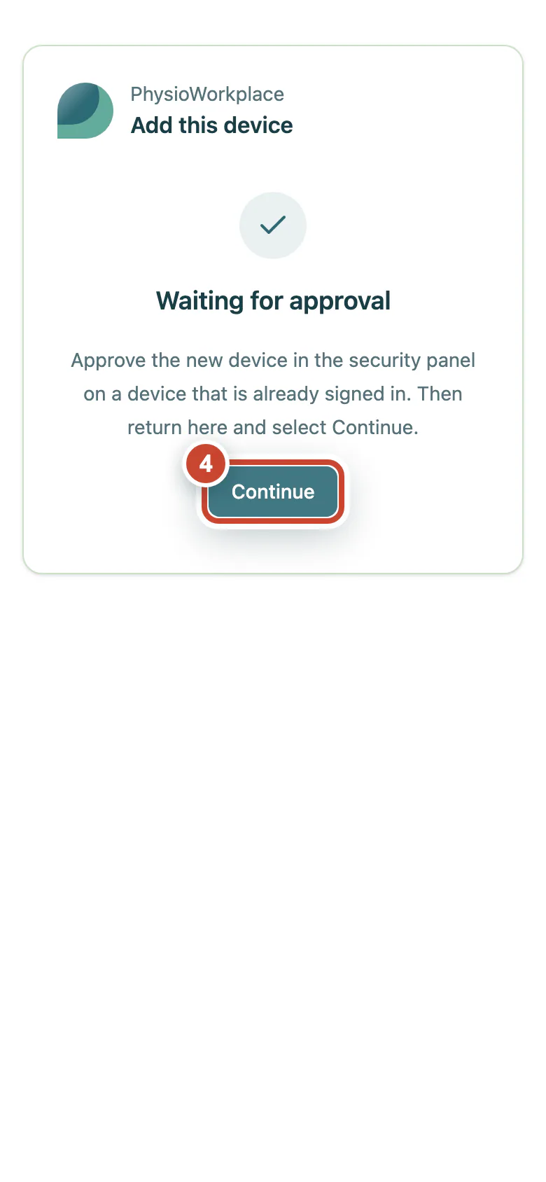 Approved new device with the Continue button highlighted.