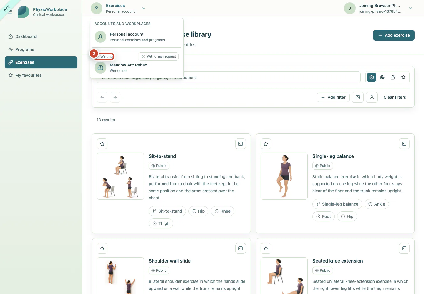Account menu with the requested workplace and its Waiting status highlighted.