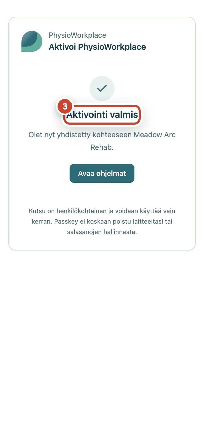 Vahvistus siitä, että potilastili on yhdistetty työpaikkaan.