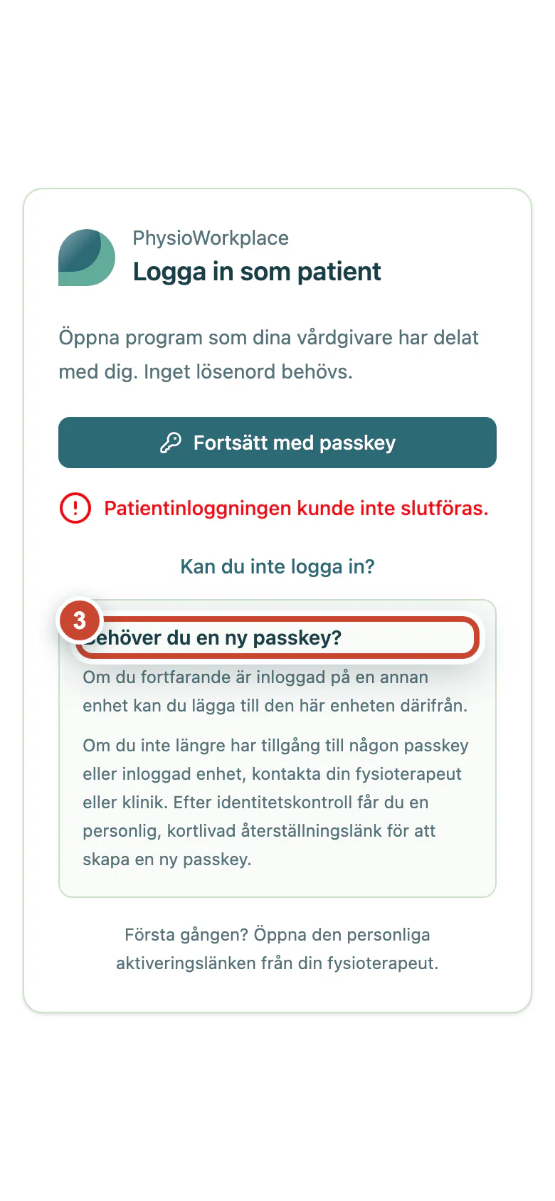 Öppnad inloggningshjälp med två alternativ för att få en ny passkey.